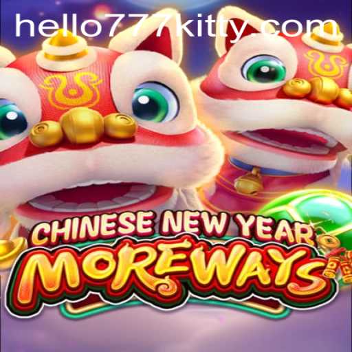 Descubra o Mundo de CHINESENEWYEARMOREWAYS e Hellokitty777